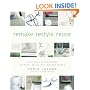 ReMAKE ReSTYLE ReUSE: Easy Ways to Transform Everyday Basics into Inspired Design