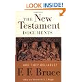 The New Testament Documents: Are They Reliable?