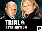 Trial & Retribution: Tracks: Volume XIX, Episode 2