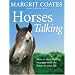 Horses Talking: How to Share Healing Messages with the Horses in Your Life