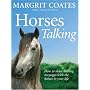 Horses Talking: How to Share Healing Messages with the Horses in Your Life