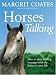 Horses Talking: How to Share Healing Messages with the Horses in Your Life