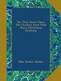 The Thin Santa Claus: The Chicken Yard That Was a Christmas Stocking