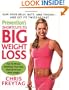 Prevention's Shortcuts to Big Weight Loss: Slim Your Belly, Butt, and Thighs--And Get Fit Twice as Fast