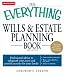 The Everything Wills and Estate Planning Book: Professional advice to safeguard your assests and provide security for your family (Everything Series)