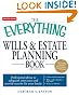 The Everything Wills and Estate Planning Book: Professional advice to safeguard your assests and provide security for your family (Everything Series)