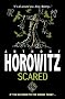 Scared (Horowitz Horror)