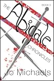 The Abigale Chronicles - Book Three
