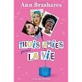 Trois amies pour la vie