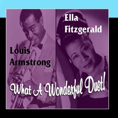Ella Fitzgerald - What a Wonderful Duet - Zortam Music