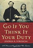 Go If You Think It Your Duty: A Minnesota Couple s Civil War Letters