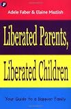 Liberated Parents, Liberated Children