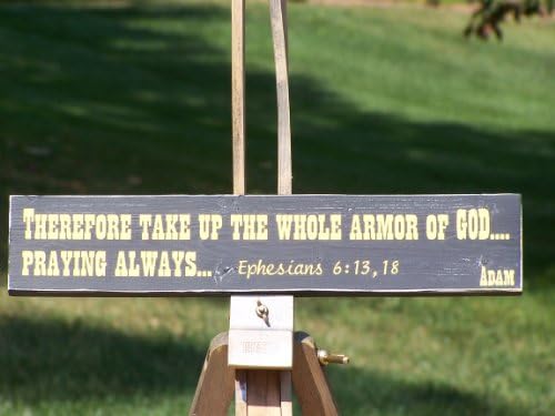 Therefore Take up the Whole Armor of God....praying Always Wood Signs - Handm...
