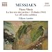 Messiaen: Piano Music Vol. 4