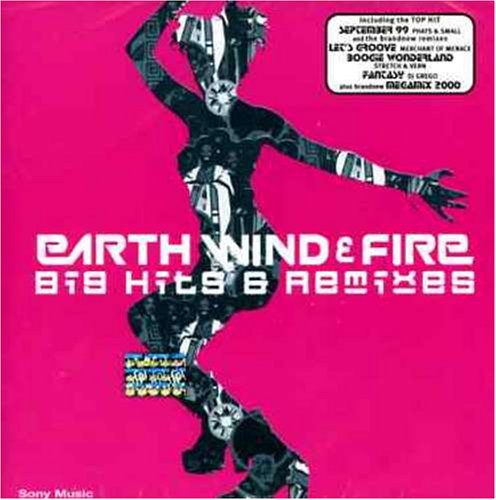 Earth, Wind and Fire - Big Hits & Remixes - Zortam Music