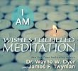 I AM Wishes Fulfilled Meditation