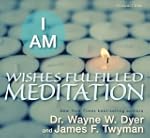 I AM Wishes Fulfilled Meditation