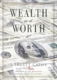 Wealth: Is It Worth It?
