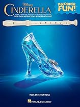 Cinderella - Recorder Fun!(TM): Music from the Disney Motion Picture Soundtrack Cinderella - Recorder Fun!(TM): Music from the Disney Motion Picture Soundtrack