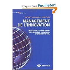 Management de l'innovation : Int�gration du changement technologique, commercial et organisationnel
