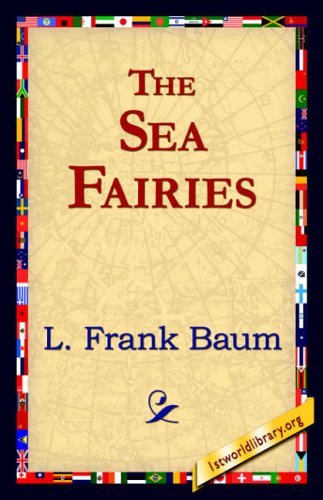 The Sea Fairies [with Biographical Introduction]