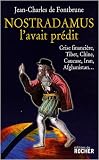 Nostradamus l avait prédit : Crise financière, Tibet, Chine, Caucase, Iran, Afghanistan...