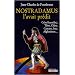Nostradamus l'avait pr�dit : Crise financi�re, Tibet, Chine, Caucase, Iran, Afghanistan...