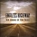 Endless Highway - The Music Of The Band