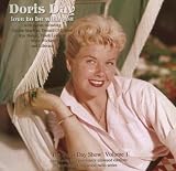 Love To Be With You The Doris Day Show Volume 1