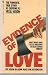 Evidence of Love