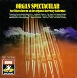 Organ Spectacular - Noel Rawsthorne at the Organ of Coventry Cathedral (EMI)