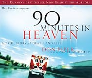90 Minutes in Heaven: A True Story of Death & Life