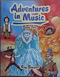 Adventures in music