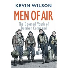 Men Of Air: The Doomed Youth Of Bomber Command