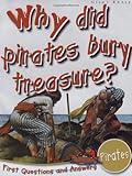 Why did pirates bury treasure?