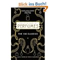 A Little Book of Perfumes: The 100 Greatest Scents