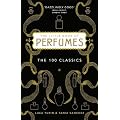 A Little Book of Perfumes: The 100 Greatest Scents