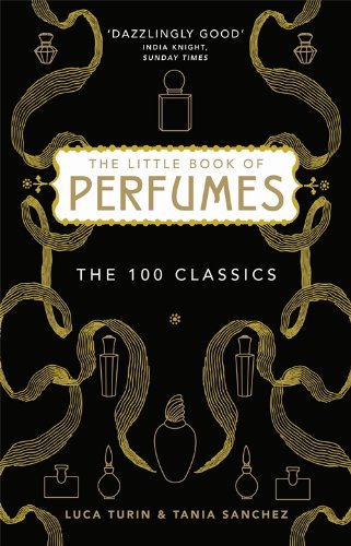 The Little Book of Perfumes: The 100 classics