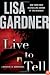 Live to Tell: A Detective D. D. Warren Novel