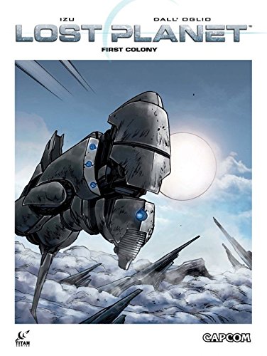 Lost Planet: First Colony #2 (of 2)