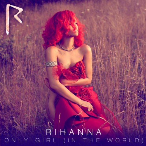 Rihanna - Only Girl - Zortam Music