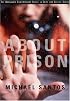 About Prison (Wadsworth Contemporary Issues in Crime and Justice)