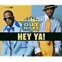 Hey Ya ~ Outkast