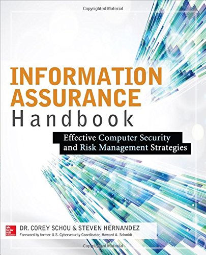 Information Assurance Handbook: Effective Computer Security and Risk Management Strategies
