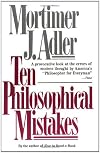 Ten Philosophical Mistakes