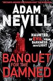 Banquet for the damned