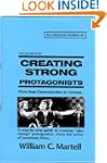 Creating Strong Protagonists (Screenw...