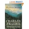 Thirteen Moons: A Novel