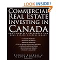 Commercial Real Estate Investing in Canada: The Complete Reference for Real Estate Professionals