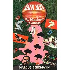 Rain Men: The Madness of Cricket
